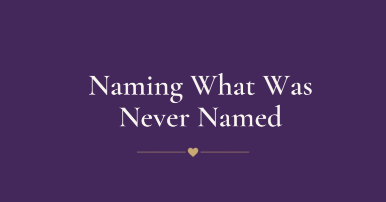 Naming What Was Never Named: A Faith-Based Guide to Generational Trauma